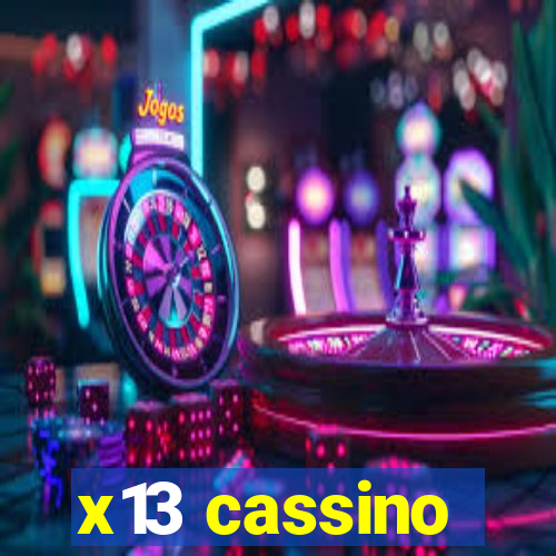 x13 cassino